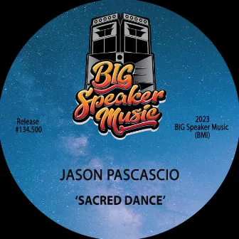 Sacred Dance by Jason Pascascio