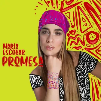 Promesa by Maria Escobar