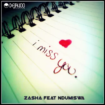 I Miss You by Zasha