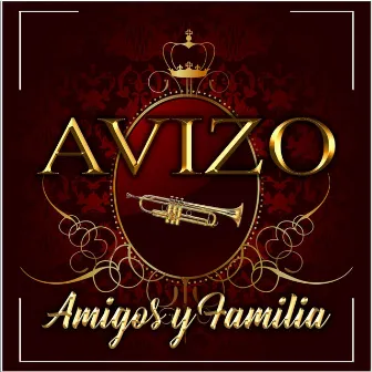 Amigos Y Familia by Avizo