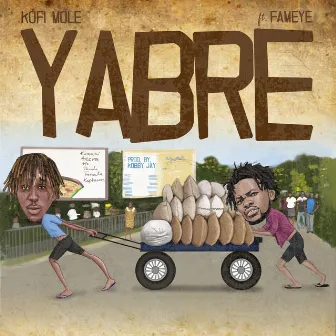 Yabre by Kofi Mole