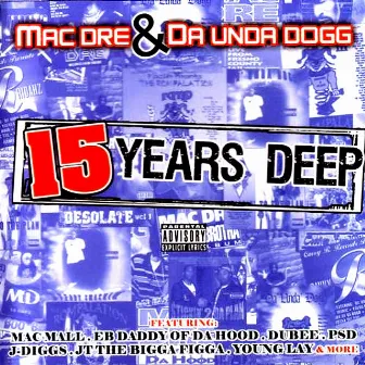 15 Years Deep by Da'Unda'Dogg