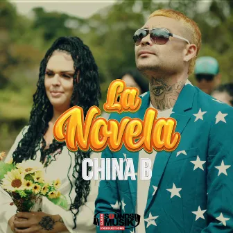 La Novela by China B