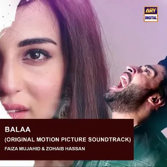 Balaa (Original Motion Picture Soundtrack) by Zohaib Hassan