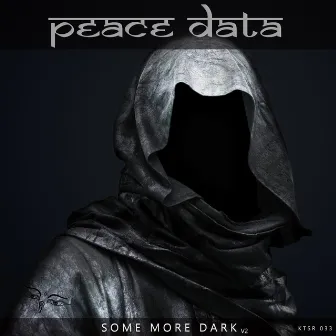 Some More Dark by Peace Data