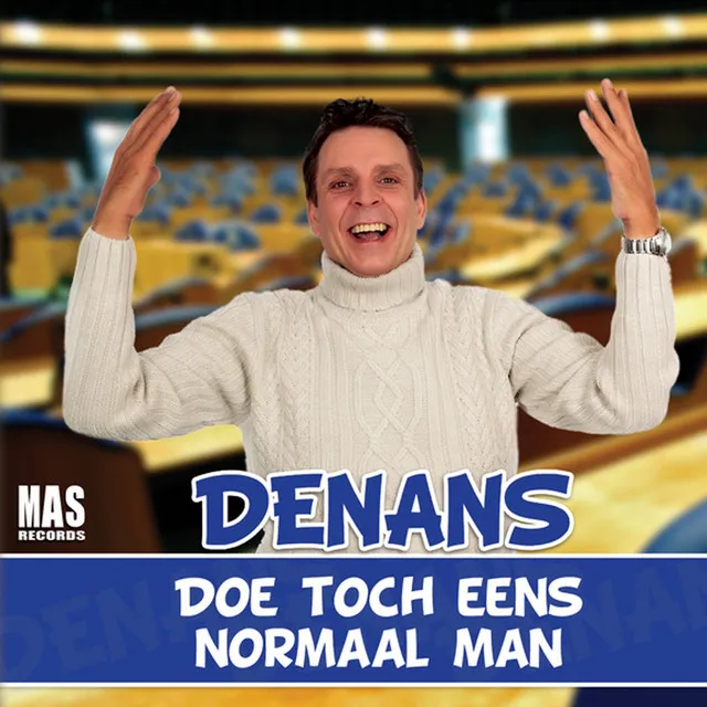 Doe Toch Eens Normaal Man - Radio Versie