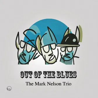 Out of the Blues by Mark Nelson