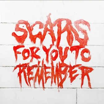 Scars For You To Remember by Varials