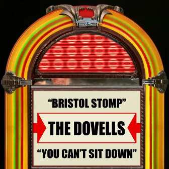 Bristol Stomp / You Can't Sit Down by The Dovells