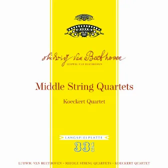 Beethoven: Middle String Quartets by Unknown Artist