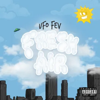 Fresh Air by UFO Fev