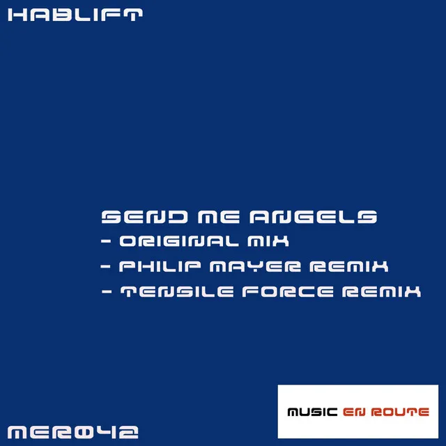 Send Me Angels - Tensile Force Remix