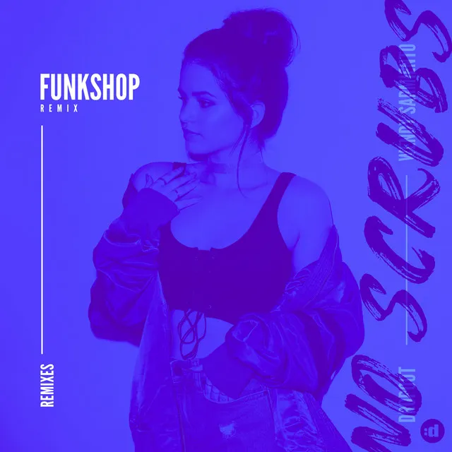 No Scrubs - Funkshop Remix