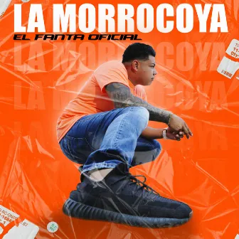 LA MORROCOYA by El Fanta Oficial