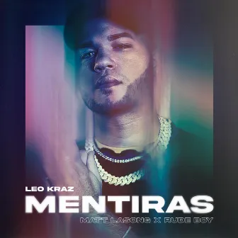 Mentiras by Matt Lasong