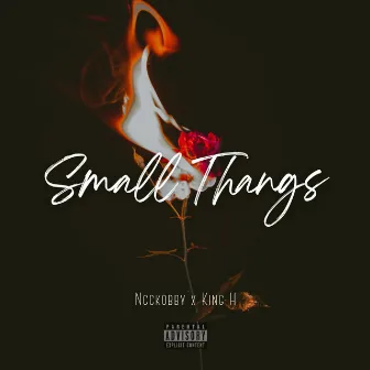 Small Thangs by NcckoBby