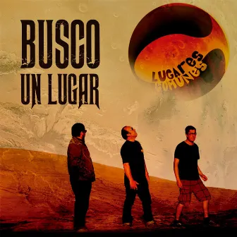 Busco un Lugar by Lugar