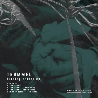 Turning Points EP by Trømmel