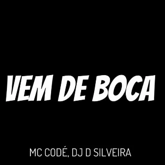 Vem de Boca by 