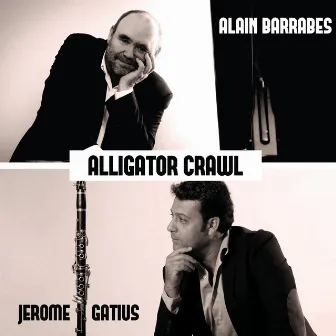 ALLIGATOR CRAWL by ALAIN BARRABES