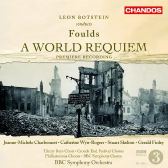 Foulds: A World Requiem, Op. 60 by John Foulds