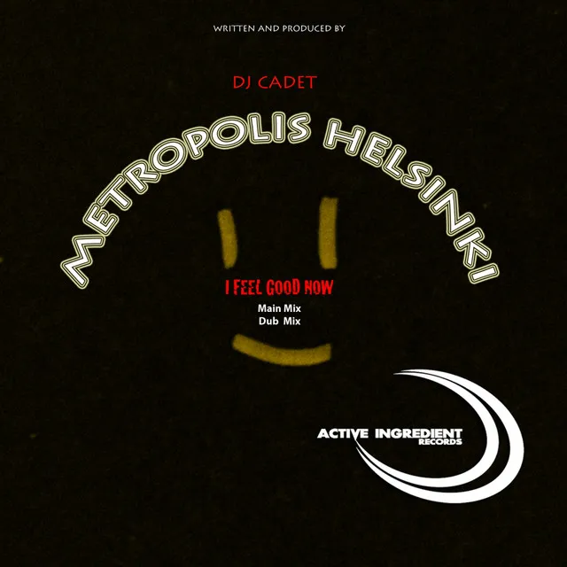 Metropolis Helsinki I Feel Good Now - Main Mix