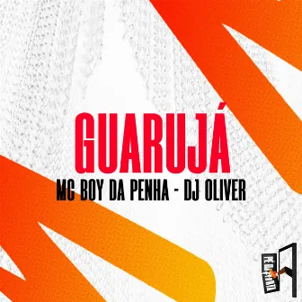 Guaruja by DJ Oliver