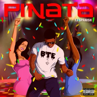 Pinata by TJ Spanish