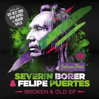 Broken & Old EP by Felipe Puertes