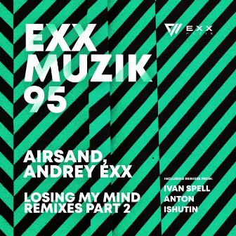 Losing My Mind (Remixes Part 2) by Airsand