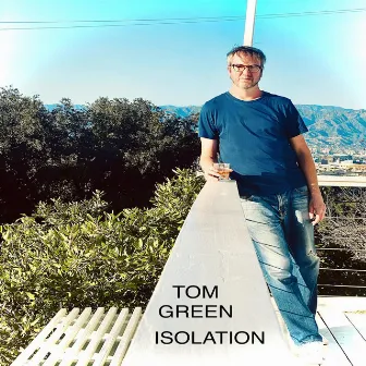 Isolation by Tom Green