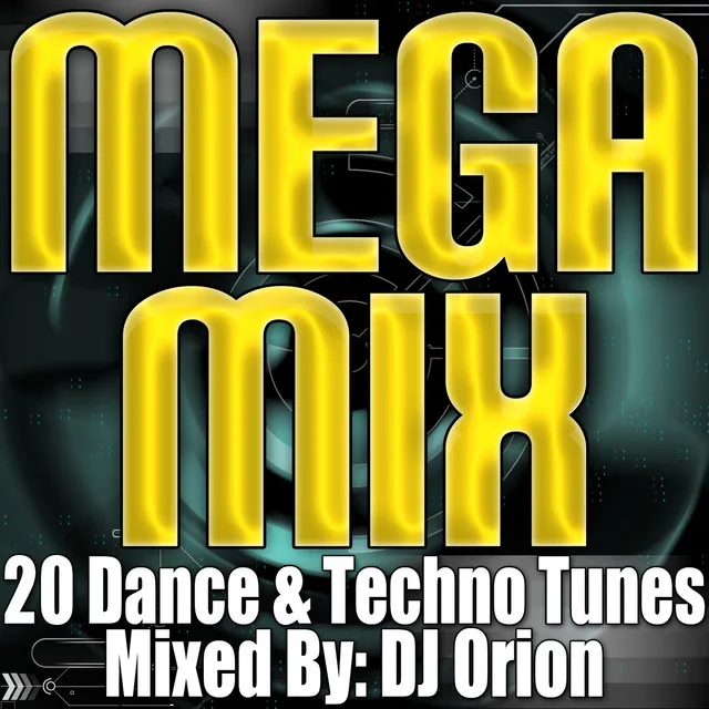 Mega Mix (Non-Stop DJ Mix By: DJ Orion)