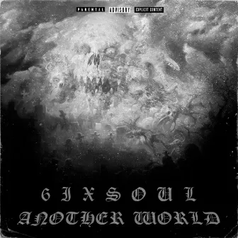 Another World by 6IXSOUL