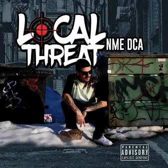 Local Threat by NME DCA