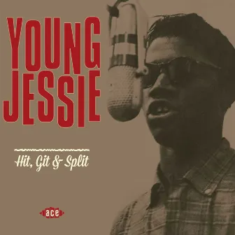 Hit, Git & Split by Young Jessie