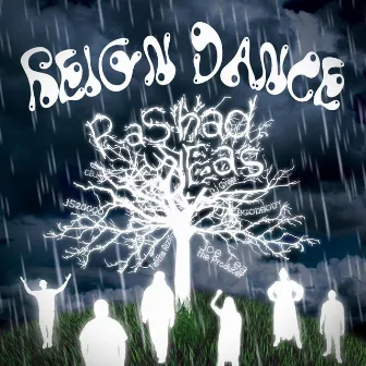 Reign Dance by Rashad Eas