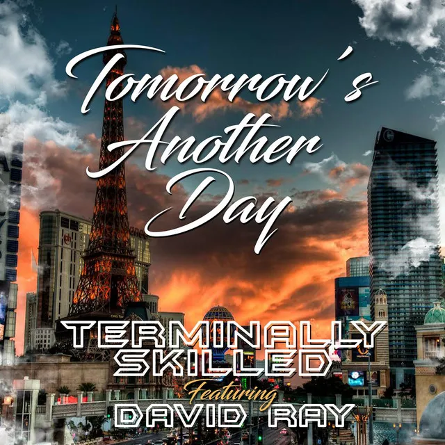 Tomorrow's Another Day (feat. David Ray)