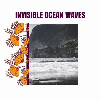 Invisible Ocean Waves by Mesmerizing Waves Music Library