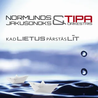 Kad lietus parstas lit by Normunds Jakusonoks