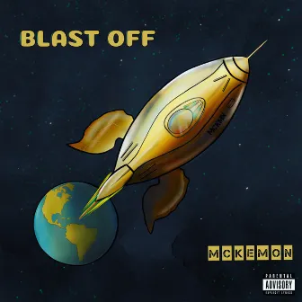 Blast Off by MC Kemon