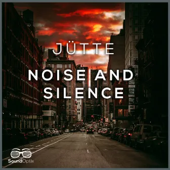 Noise and Silence by Jütte