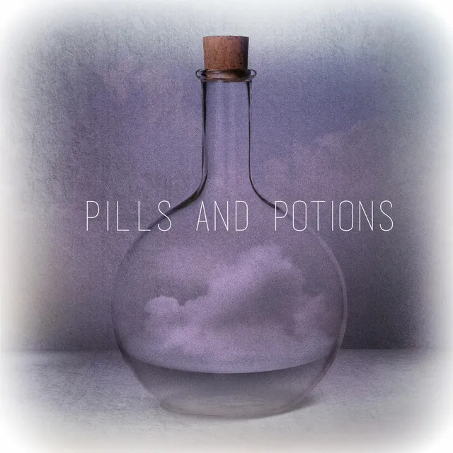 Pills and Potions