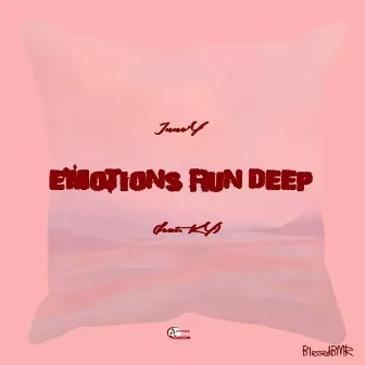 Emotions Run Deep by Inno'Y