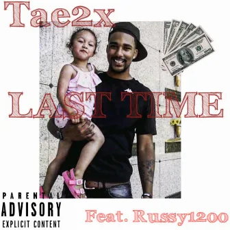 Last Time by Tae2x