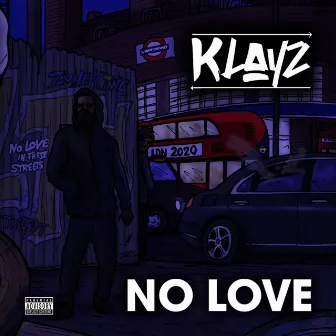 No Love by Klayz