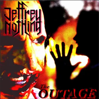 The Outage by Jeffrey Nothing