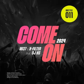 Come on 2024 by X-Filter