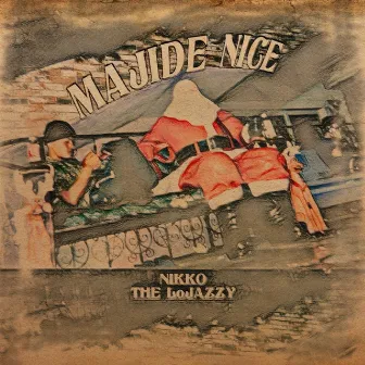 MAJIDE NICE by NIKKO THE LoJAZZY