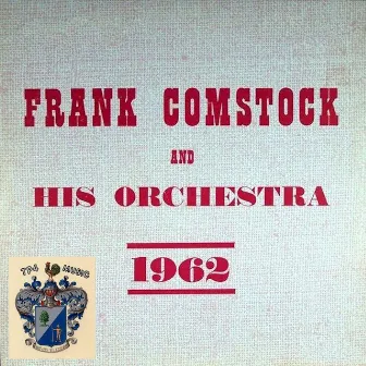 Frank Comstock 1962 by Frank Comstock