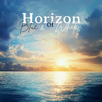 Horizon of Blue & White by Jason Darryl